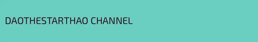DAOTHESTARTHAO CHANNEL